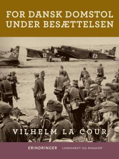 For dansk Domstol under Besættelsen