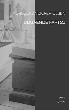 Udgående fartøj : digte