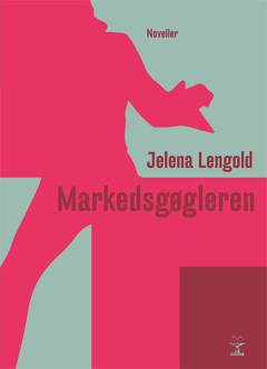 Markedsgøgleren : noveller