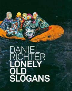 Daniel Richter - lonely old slogans