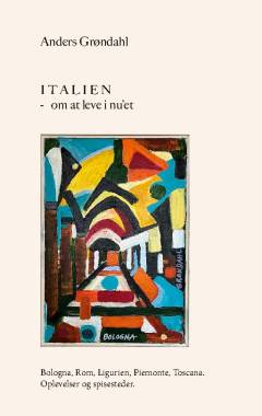 Italien : om at leve i nu'et