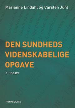 Den sundhedsvidenskabelige opgave - vejledning og værktøjskasse