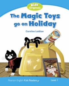 The magic toys go on holiday
