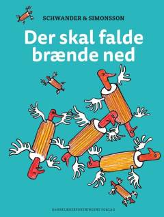 Der skal falde brænde ned
