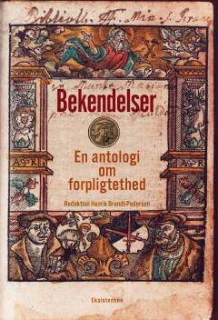 Bekendelser : en antologi om forpligtethed