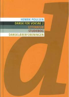 Dansk for voksne 2. Litteratur : studiebog