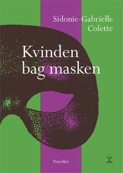 Kvinden bag masken : 22 noveller