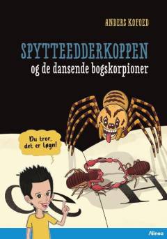 Spytteedderkoppen og de dansende bogskorpioner