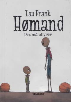 Hømand - de små uhyrer