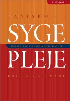Basisbog i sygepleje - krop og velvære