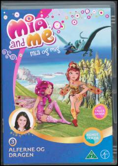 Mia and me. 3 : Alferne og dragen