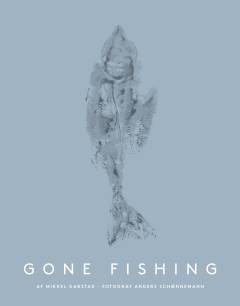 Gone fishing
