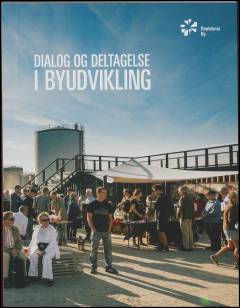 Dialog og deltagelse i byudvikling