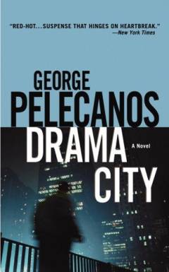 Drama City : a novel