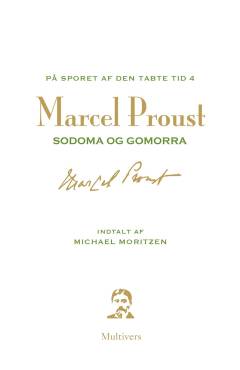 På sporet af den tabte tid. 4 : Sodoma og Gomorra