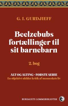 Beelzebubs fortællinger til sit barnebarn : en objektiv uhildet kritik af menneskets liv. 2. bog