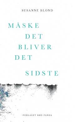 Måske det bliver det sidste