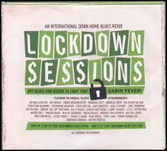 Lockdown sessions : an international down home blues revue : hot blues and boogie to fight that cabin fever!