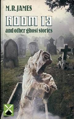 Room 13 and other ghost stories