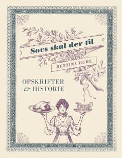 Sovs skal der til : opskrifter & historie
