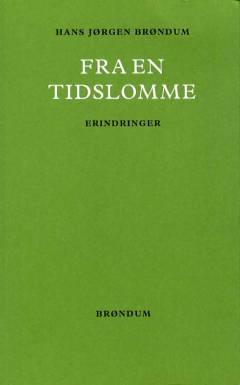 Fra en tidslomme : erindringer