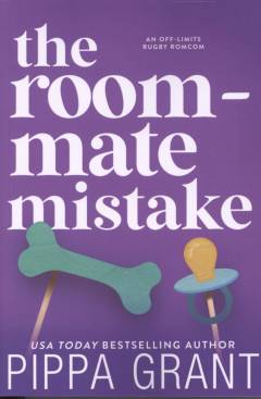 The roommate mistake : an off-limits rugby rom-com