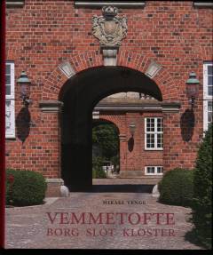 Vemmetofte : borg, slot, kloster
