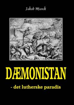 Dæmonistan : det lutherske paradis