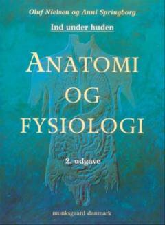 Ind under huden : anatomi og fysiologi