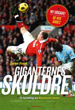 Giganternes skuldre : en fortælling om Manchester United