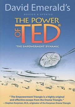 The power of TED : the empowerment dynamic