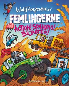 Femlingerne - action, spænding, biljagter!