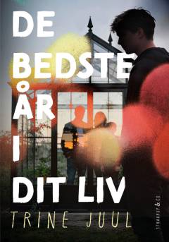 De bedste år i dit liv - og andre noveller