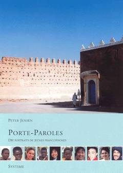 Porte-paroles : dix portraits de jeunes francophones