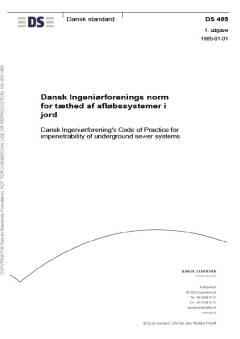 Dansk Ingeniørforenings norm for tæthed af afløbssystemer i jord : Dansk Standard DS 455