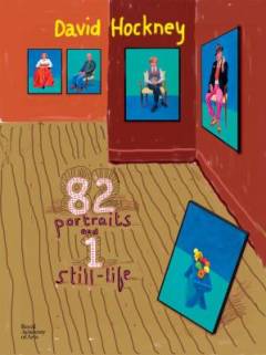 David Hockney : 82 portraits and 1 still-life
