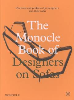 The Monocle book of designers on sofas