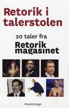 Retorik i talerstolen : 20 taler fra RetorikMagasinet