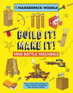Build it! Make it! - mini battle machines