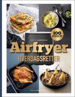 Airfryer : hverdagsretter