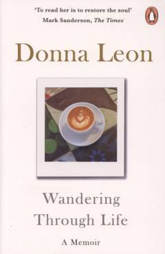 Wandering through life : a memoir