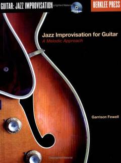 Jazz improvisation for guitar : a melodic approach