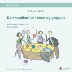 Det ved vi om kommunikation i team og grupper