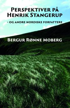 Perspektiver på Henrik Stangerup - og andre nordiske forfattere