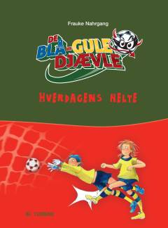 De blå-gule djævle - hverdagens helte