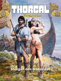 Thorgal. Bind 6 : Shaigan den nådesløse