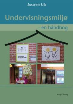 Undervisningsmiljø - en håndbog