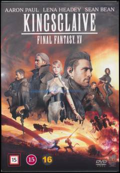 Kingsglaive : final fantasy XV