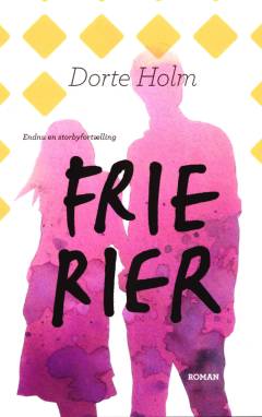 Frierier : endnu en storbyfortælling