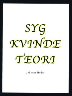 Syg kvinde teori